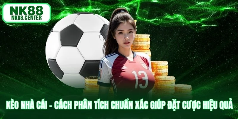 kèo nhà cái