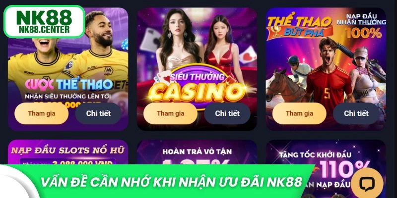 Vấn đề cần nhớ khi nhận ưu đãi NK88